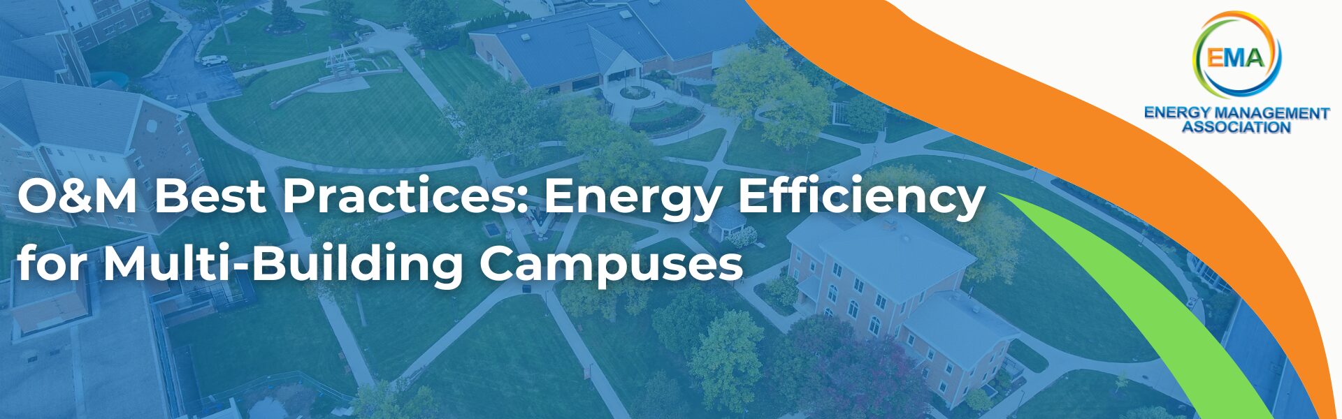 O&M Best Practices: Energy Efficiency for Multi-Building Campuses